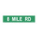 Metal Sign - 8 Mile Street Sign - Detroit Shirt CompanyDetroit Shirt CompanyOther Accessories