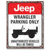 Metal Sign - Jeep Wrangler Parking Only - Detroit Shirt CompanyFCA - JeepOther Accessories