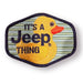 Patch - Jeep Duck - It's A Jeep Thing Stripes - Green - Detroit Shirt CompanyFCA - JeepPatches (Accessories)